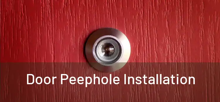  Door Peephole Installation 